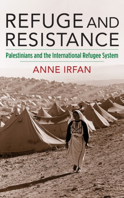 Book cover of: Refuge and Resistance. By: Anne Irfan