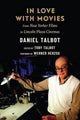 Book cover of: In Love with Movies. By: Daniel Talbot