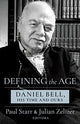 Book cover of: Defining the Age. By: Paul Starr