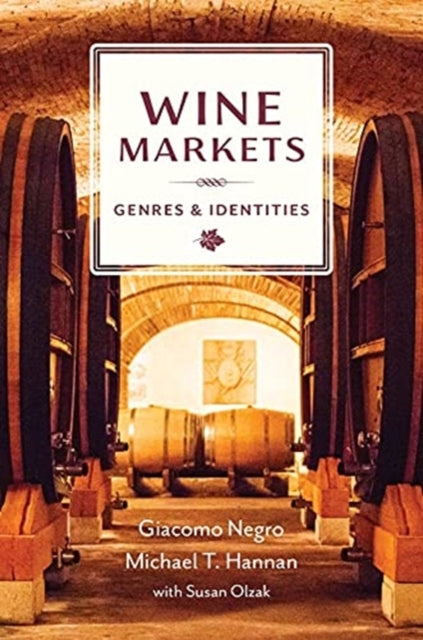 Book cover of: Wine Markets. By: Michael T. Hannan