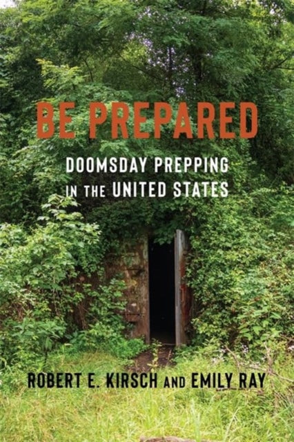 Book cover of: Be Prepared. By: Robert E. Kirsch