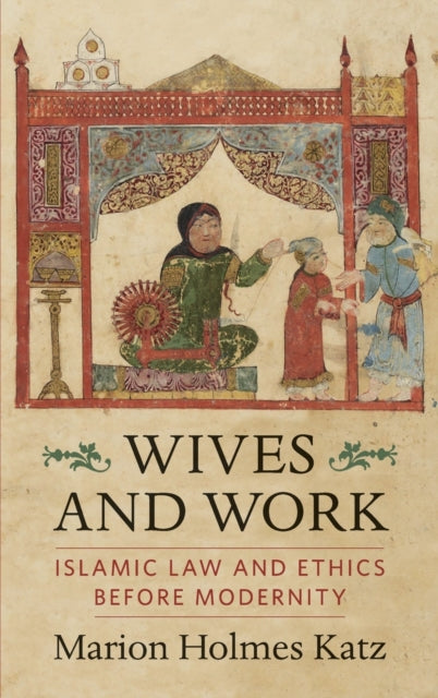 Book cover of: Wives and Work. By: Marion Holmes Katz