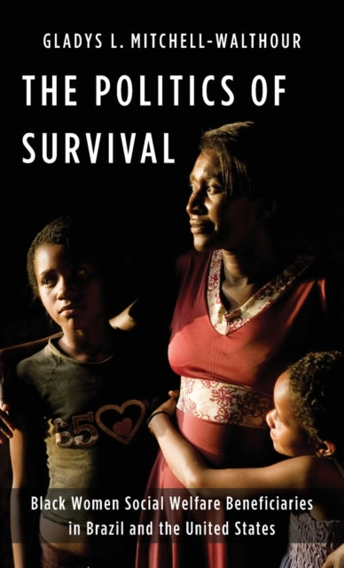 Book cover of: Politics of Survival. By: Gladys L. Mitchell-Walthour