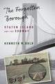 Book cover of: Forgotten Borough. By: Kenneth M. Gold