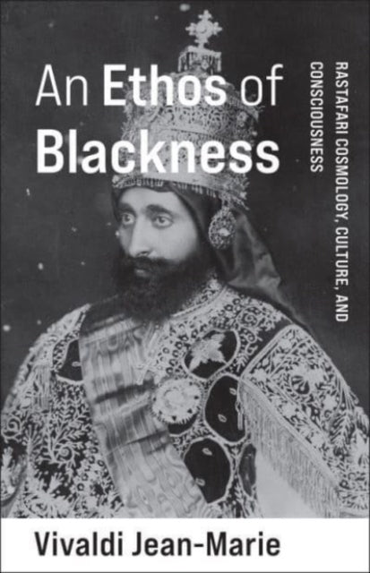 Book cover of: Ethos of Blackness. By: Vivaldi Jean-Marie