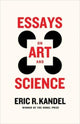 Book cover of: Essays on Art and Science. By: Eric R. Kandel