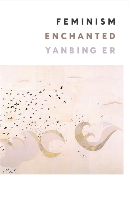 Book cover of: Feminism Enchanted