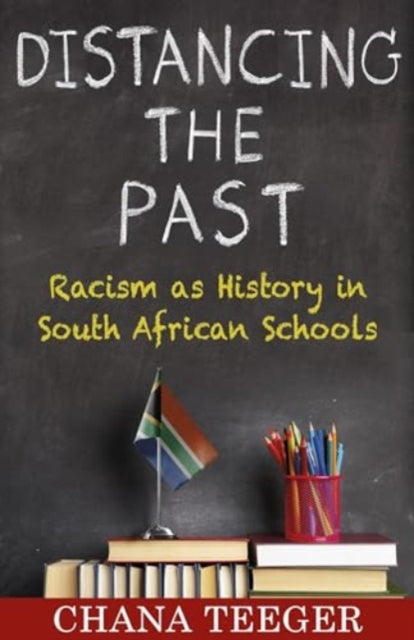 Book cover of: Distancing the Past