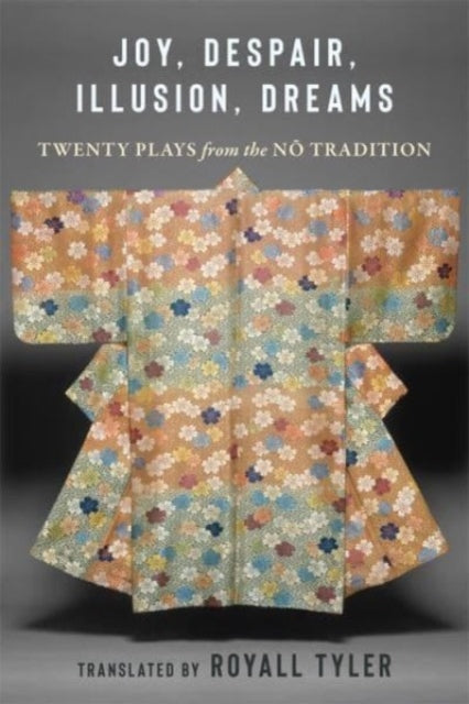 Book cover of: Joy, Despair, Illusion, Dreams. By: Royall Tyler