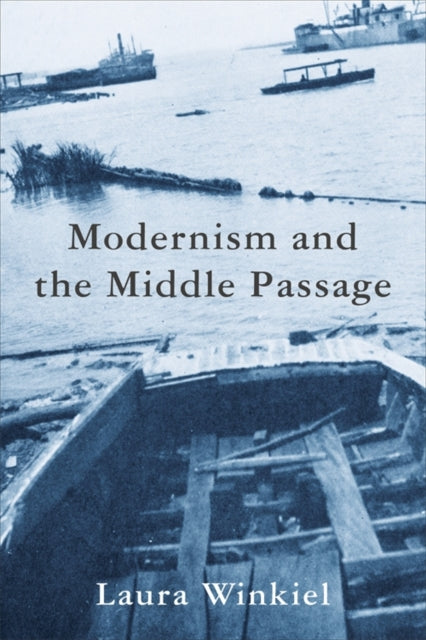 Book cover of: Modernism and the Middle Passage