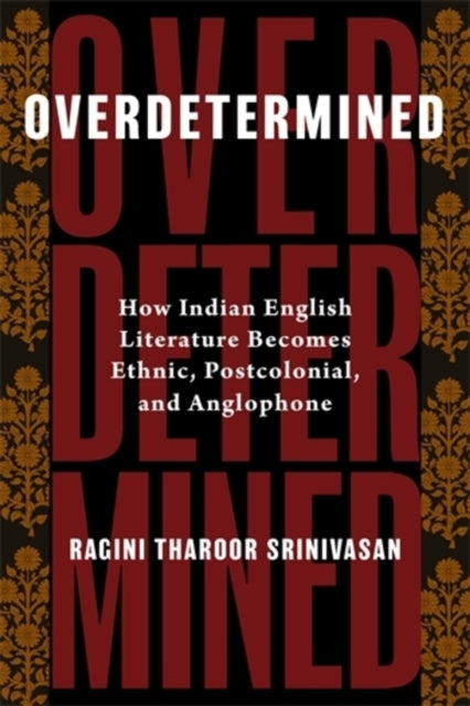 Book cover of: Overdetermined. By: Ragini Tharoor Srinivasan