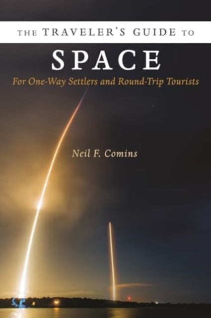 Book cover of: Traveler's Guide to Space. By: Neil Comins