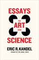 Book cover of: Essays on Art and Science. By: Eric R. Kandel