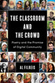 Book cover of: Classroom and the Crowd