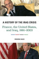 Book cover of: History of the Iraq Crisis. By: Frédéric Bozo
