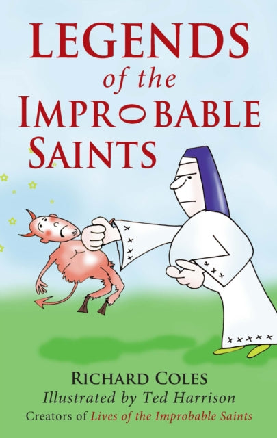 Book cover of: Legends of the Improbable Saints