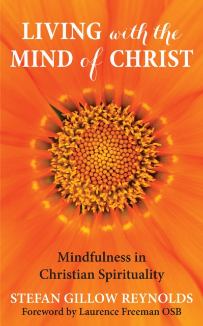 Book cover of: Living with the Mind of Christ. By: Stefan Reynolds