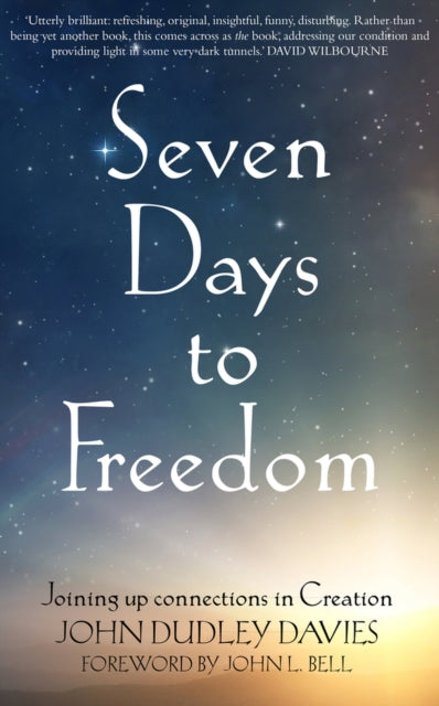 Book cover of: Seven Days To Freedom. By: John Dudley Davies