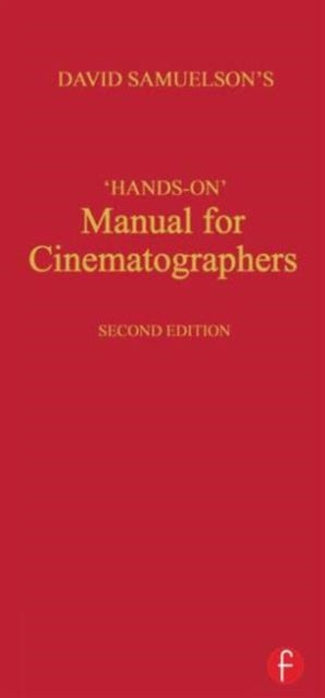 Book cover of: Hands-on Manual for Cinematographers