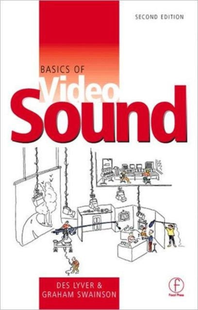 Book cover of: Basics of Video Sound. By: Des Lyver