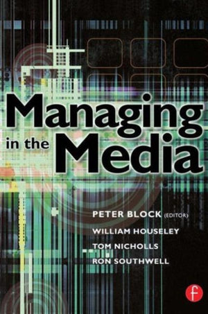 Managing in the Media