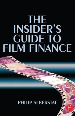 Insider's Guide to Film Finance