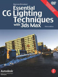 Essential CG Lighting Techniques with 3ds Max