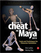 Book cover of: How to Cheat in Maya 2013. By: Eric Luhta