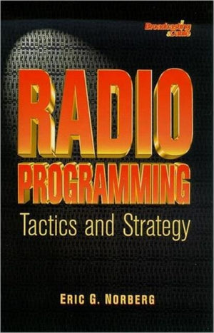 Radio Programming: Tactics and Strategy