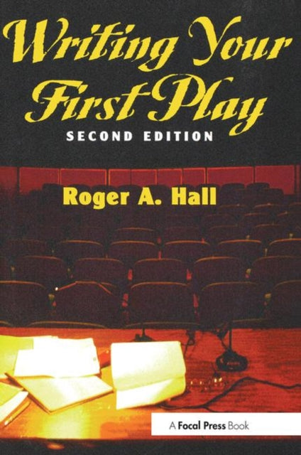 Book cover of: Writing Your First Play