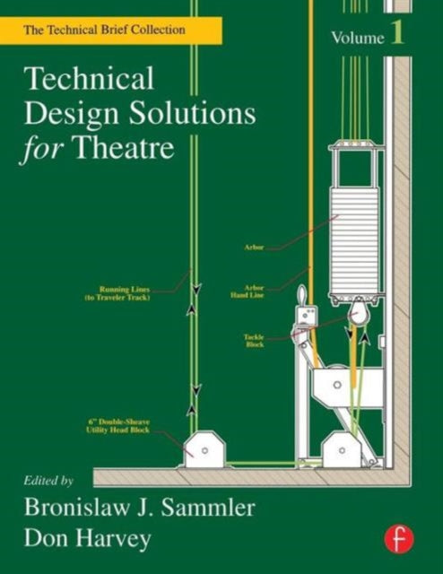 Book cover of: Technical Design Solutions for Theatre