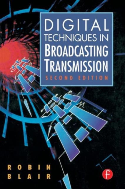Book cover of: Digital Techniques in Broadcasting Transmission