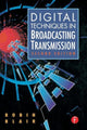 Book cover of: Digital Techniques in Broadcasting Transmission
