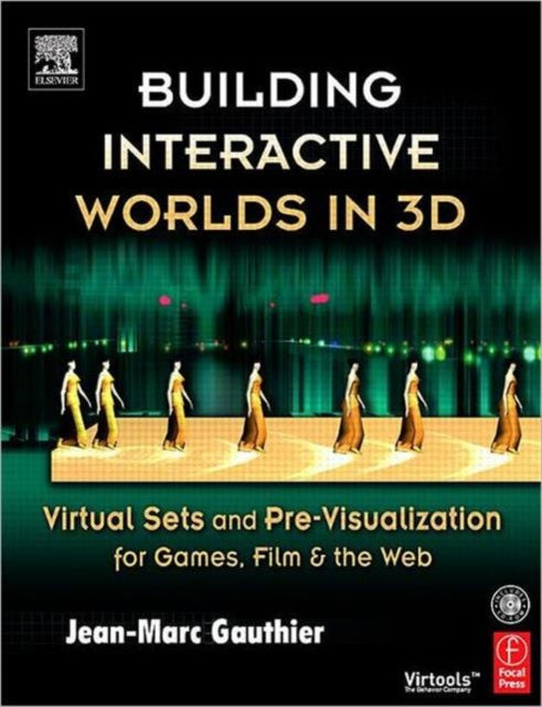 Book cover of: Building Interactive Worlds in 3D. By: Jean-Marc Gauthier