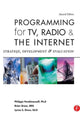 Book cover of: Programming for TV, Radio & The Internet