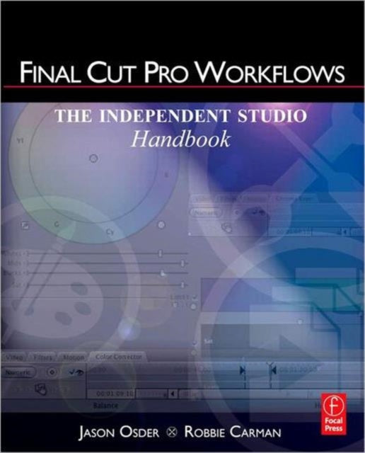 Book cover of: Final Cut Pro Workflows. By: Jason Osder