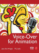 Book cover of: Voice-Over for Animation