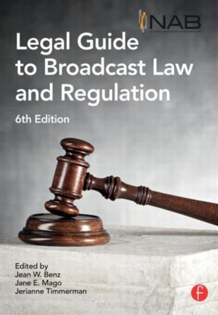 Book cover of: NAB Legal Guide to Broadcast Law and Regulation