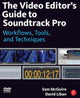 Book cover of: Video Editor's Guide to Soundtrack Pro. By: Sam McGuire