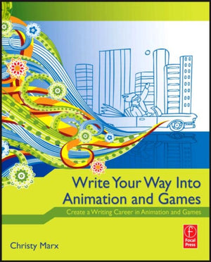 Write Your Way into Animation and Games