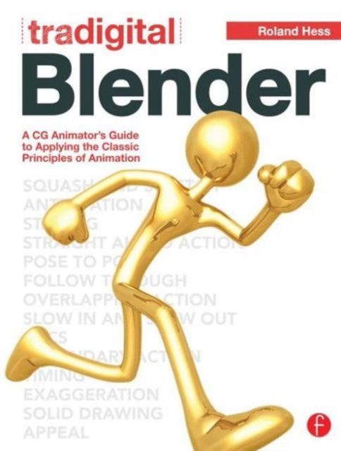 Book cover of: Tradigital Blender. By: Roland Hess