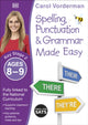 Book cover of: Spelling, Punctuation & Grammar Made Easy, Ages 8-9 (Key Stage 2). By: Howard Hughes