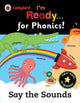 Book cover of: Ladybird I'm Ready for Phonics: Say the Sounds