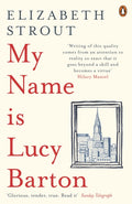 My Name Is Lucy Barton, From the Pulitzer Prize-winning author of Olive Kitteridge