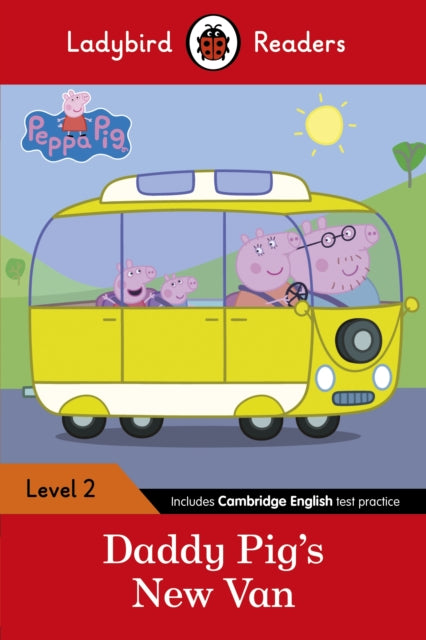 Book cover of: Ladybird Readers Level 2 - Peppa Pig - Daddy Pig's New Van (ELT Graded Reader). By: Ladybird Books Staff