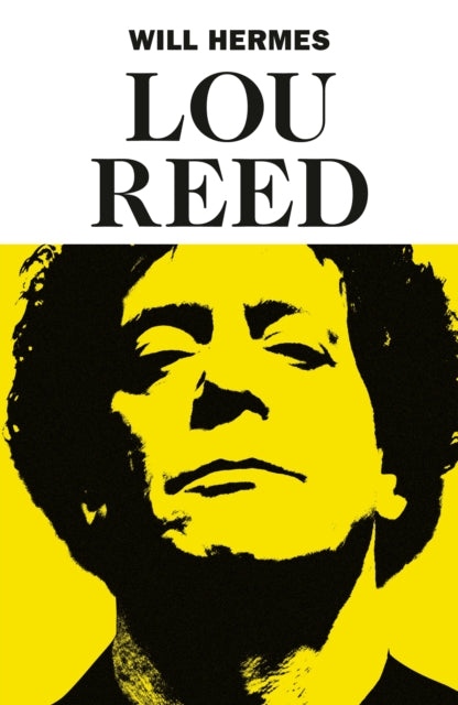 Book cover of: Lou Reed. By: Will Hermes