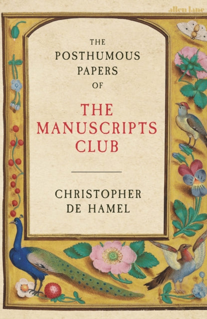 Book cover of: Posthumous Papers of the Manuscripts Club. By: Christopher de Hamel