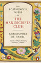 Book cover of: Posthumous Papers of the Manuscripts Club. By: Christopher de Hamel