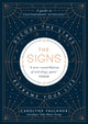 Book cover of: Signs. By: Carolyne Faulkner