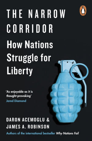 Narrow Corridor, How Nations Struggle for Liberty